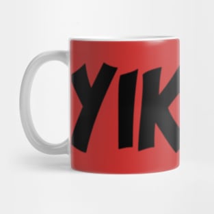 Yikes Mug